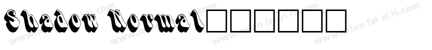 Shadow Normal字体转换